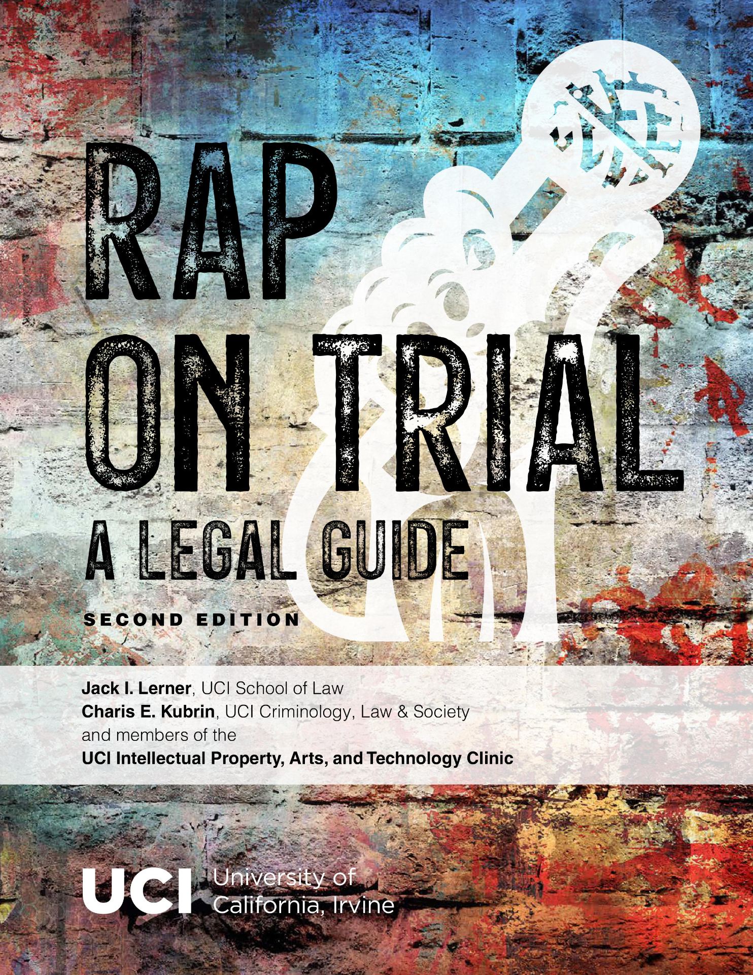 UC Irvine law, criminology experts release second edition of Rap on Trial: A Legal Guide