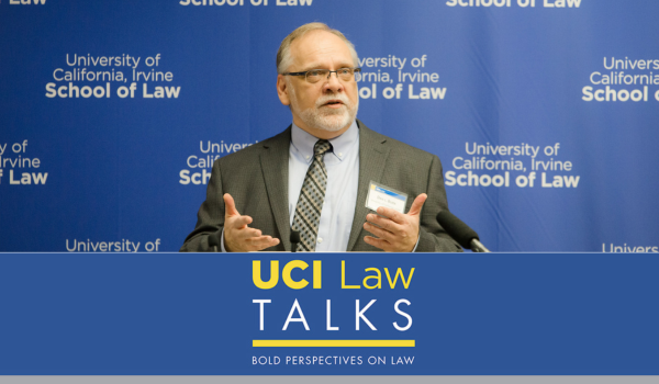 UCI Law Talks: In Memoriam: Honoring Professor Dan Burk (1962-2024)